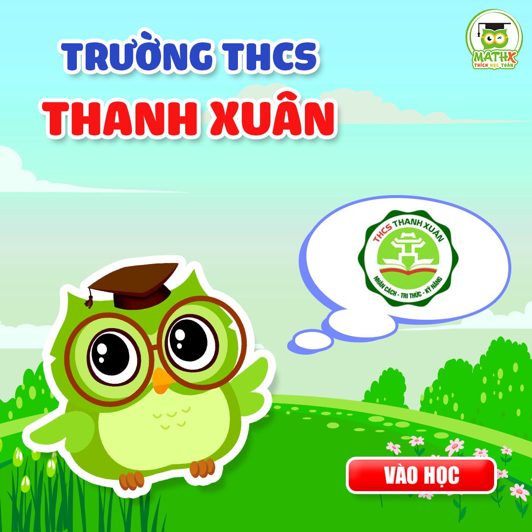 Ôn thi THCS Thanh Xuân